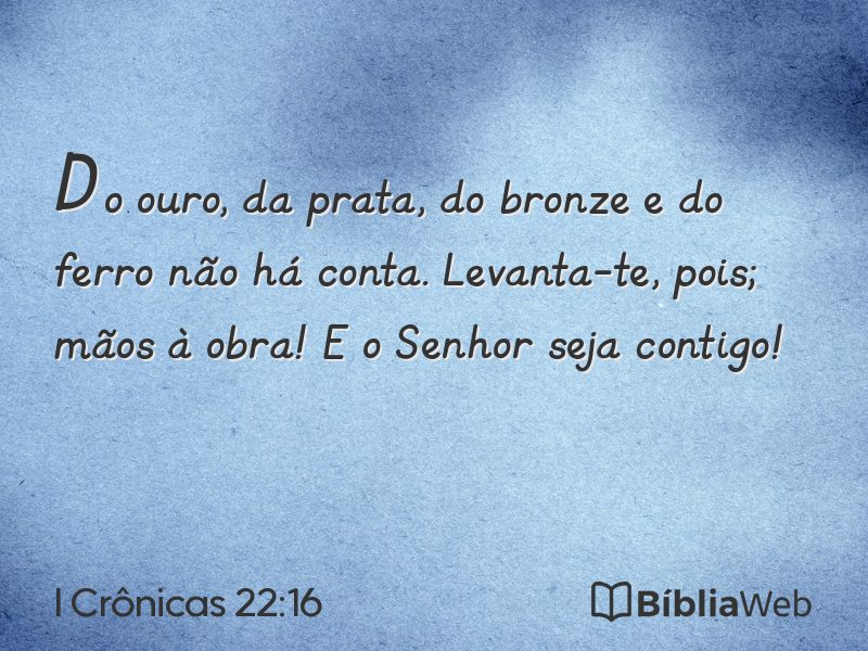 I Crônicas 22:16 em imagem para compartilhar