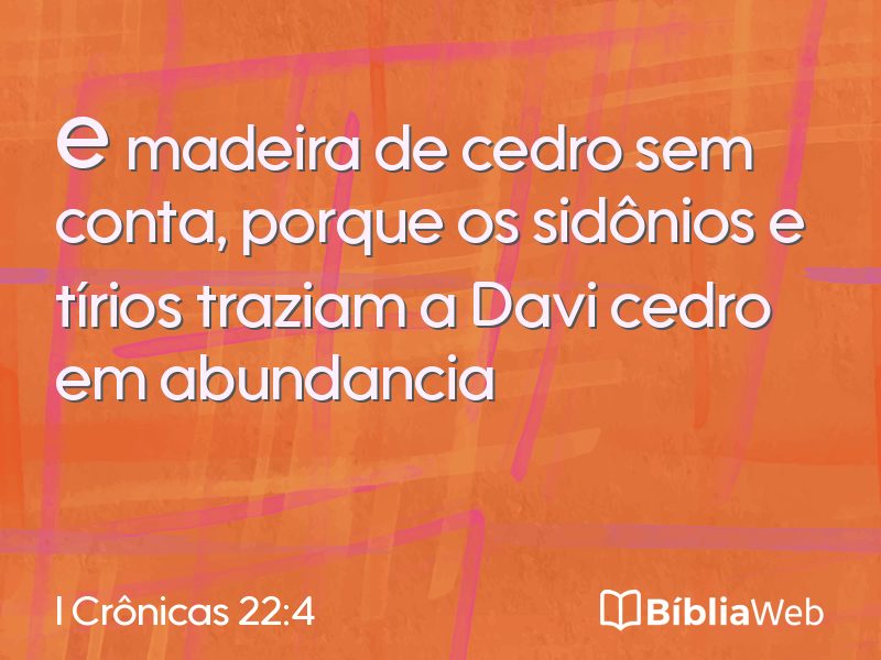 I Crônicas 22:4 em imagem para compartilhar