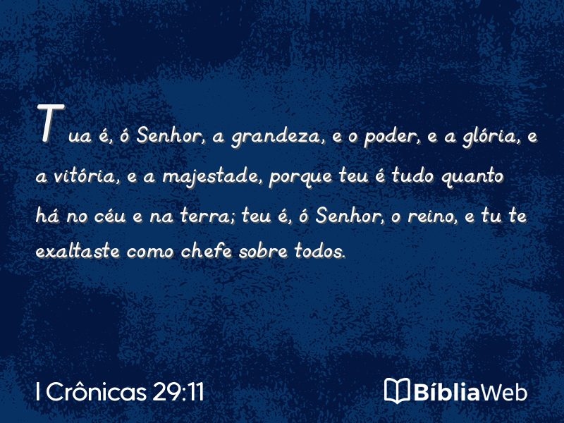 I Crônicas 29:11 em imagem para compartilhar