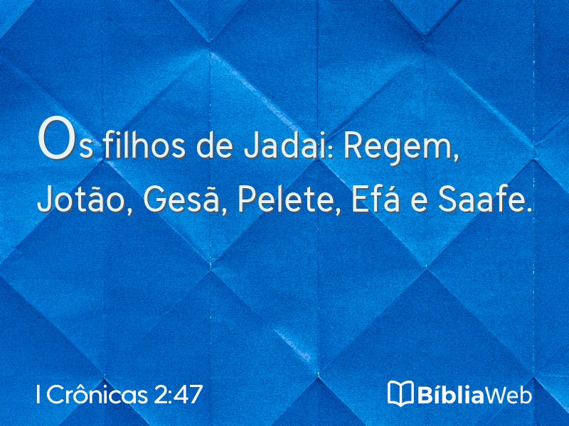 I Crônicas 2:47 em imagem para compartilhar