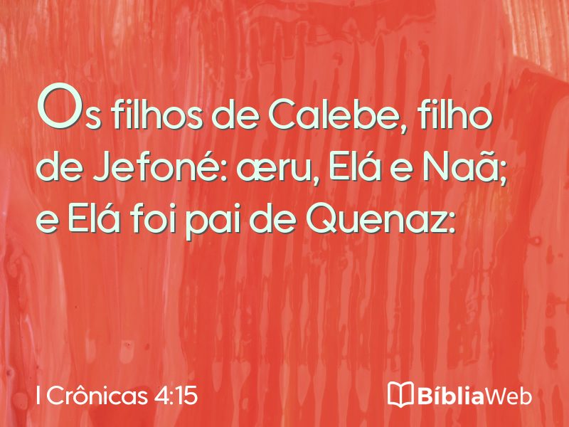 I Crônicas 4:15 em imagem para compartilhar