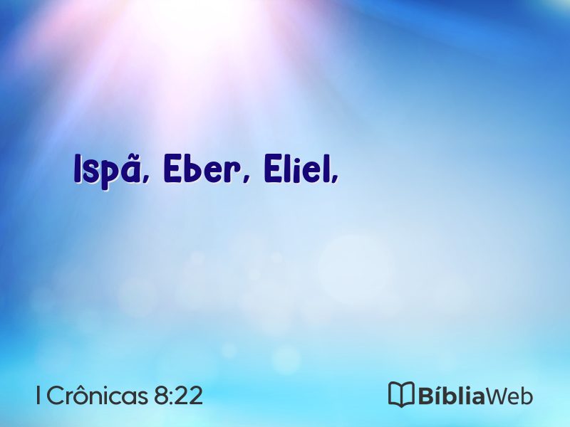 I Crônicas 8:22 em imagem para compartilhar