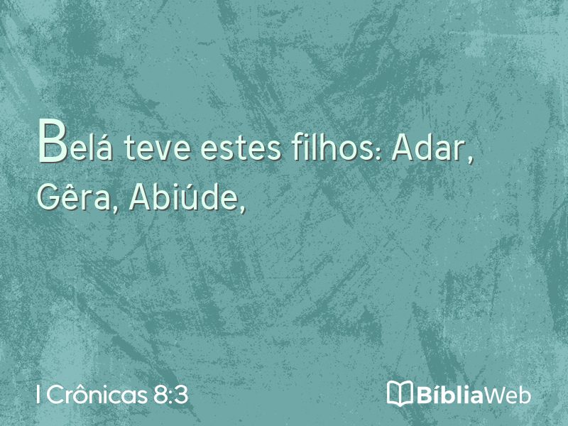 I Crônicas 8:3 em imagem para compartilhar