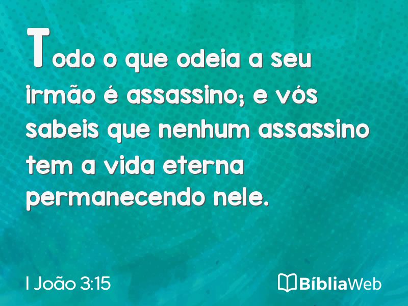 I João 3:15 em imagem para compartilhar