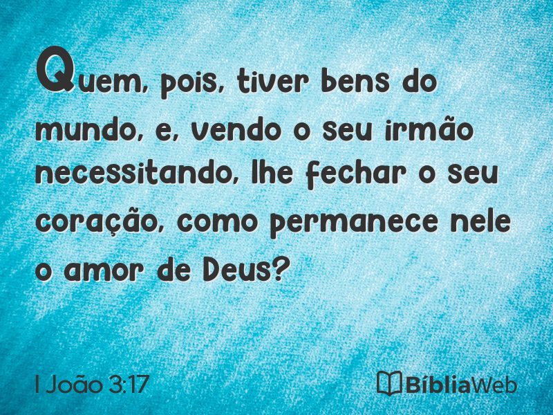 I João 3:17 em imagem para compartilhar
