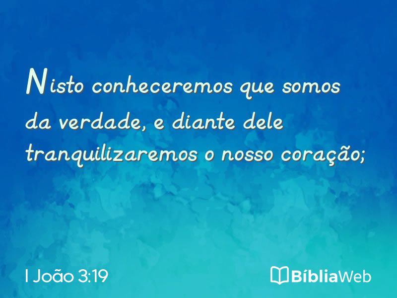 I João 3:19 em imagem para compartilhar