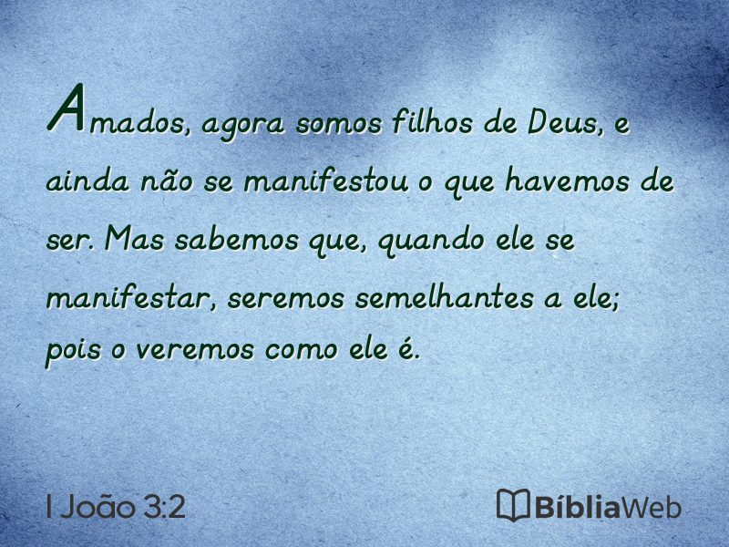 I João 3:2 em imagem para compartilhar