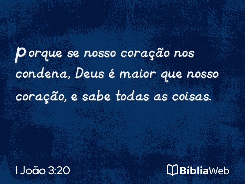 I João 3:20 em imagem para compartilhar