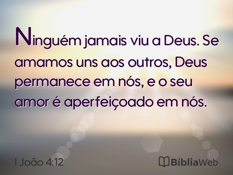 I João 4:12 em imagem para compartilhar