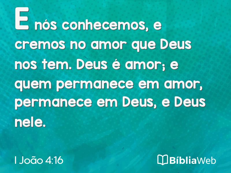 I João 4:16 em imagem para compartilhar