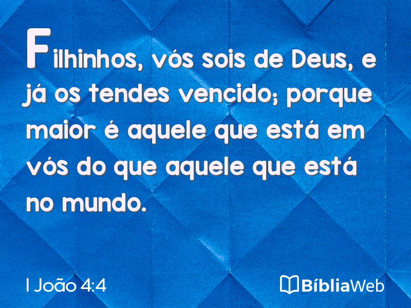 I João 4:4 em imagem para compartilhar