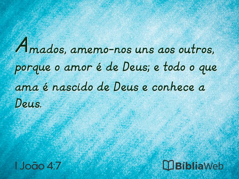 I João 4:7 em imagem para compartilhar