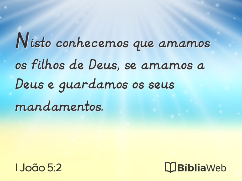 I João 5:2 em imagem para compartilhar