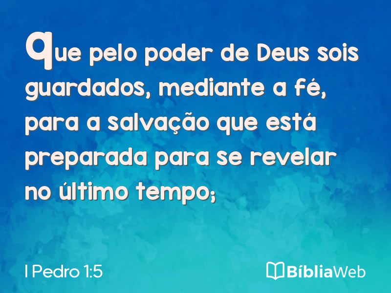 I Pedro 1:5 em imagem para compartilhar