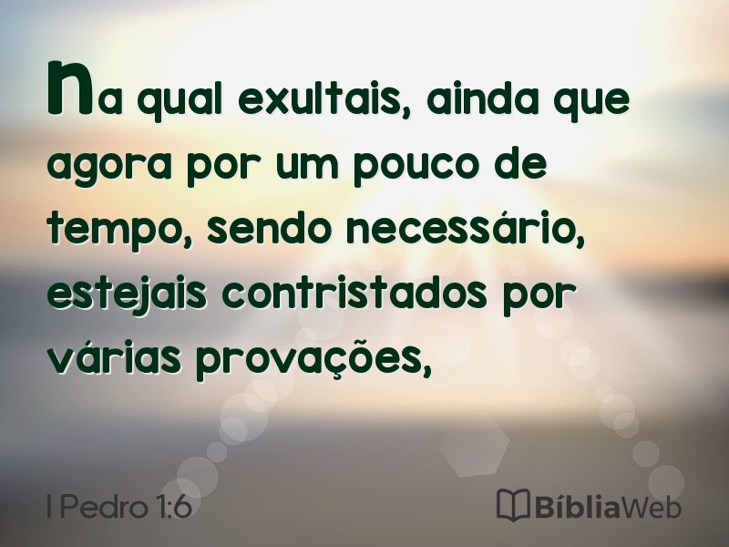 I Pedro 1:6 em imagem para compartilhar
