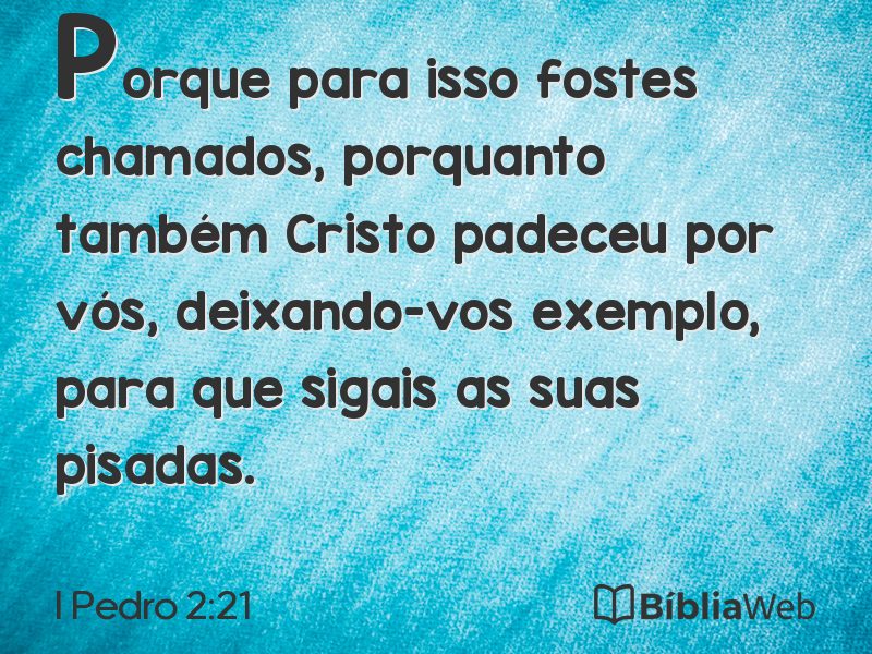 I Pedro 2:21 em imagem para compartilhar