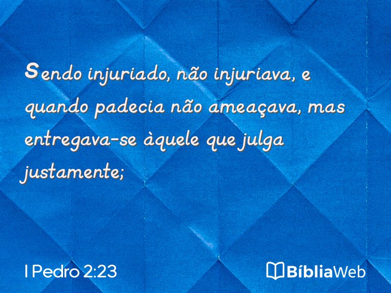 I Pedro 2:23 em imagem para compartilhar