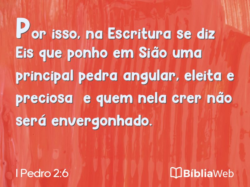 I Pedro 2:6 em imagem para compartilhar