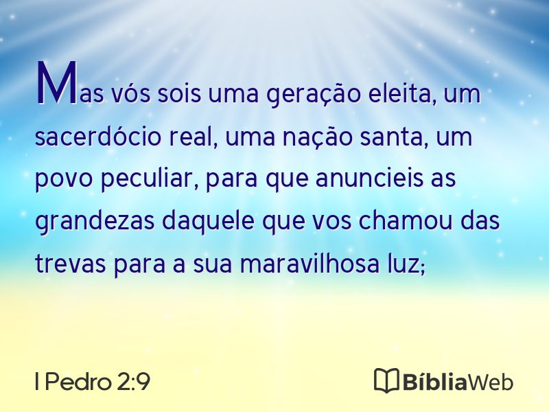 I Pedro 2:9 em imagem para compartilhar