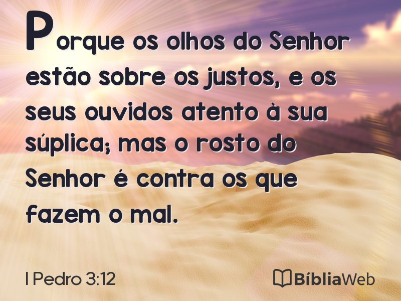 I Pedro 3:12 em imagem para compartilhar