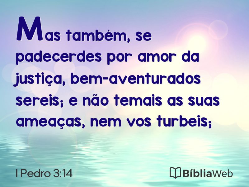 I Pedro 3:14 em imagem para compartilhar
