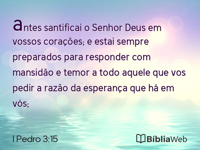 I Pedro 3:15 em imagem para compartilhar