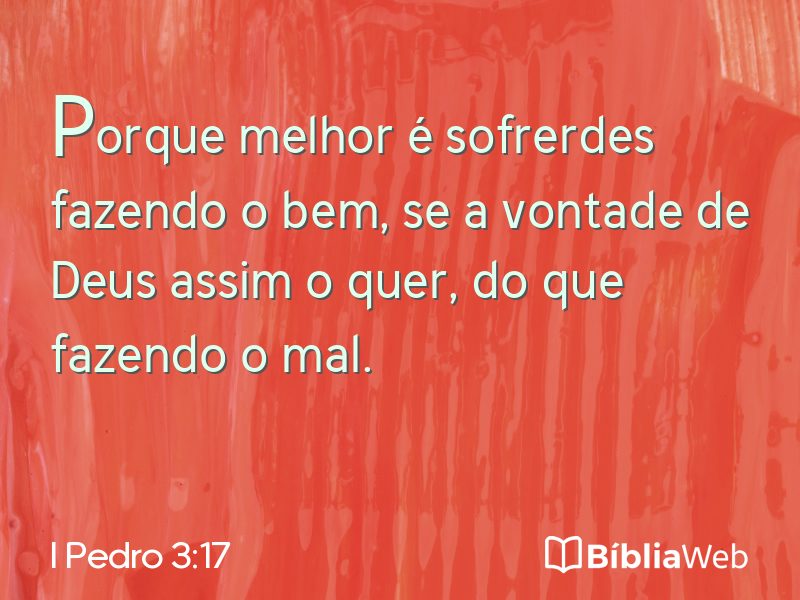 I Pedro 3:17 em imagem para compartilhar
