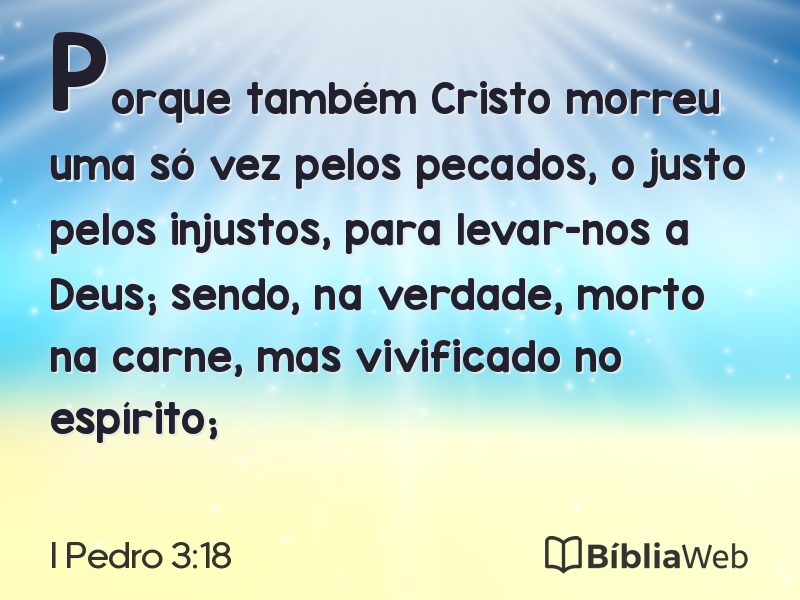 I Pedro 3:18 em imagem para compartilhar