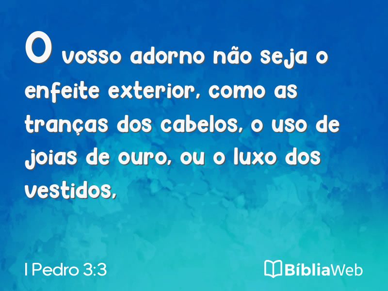 I Pedro 3:3 em imagem para compartilhar