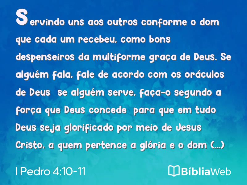 I Pedro 4:10-11 em imagem para compartilhar