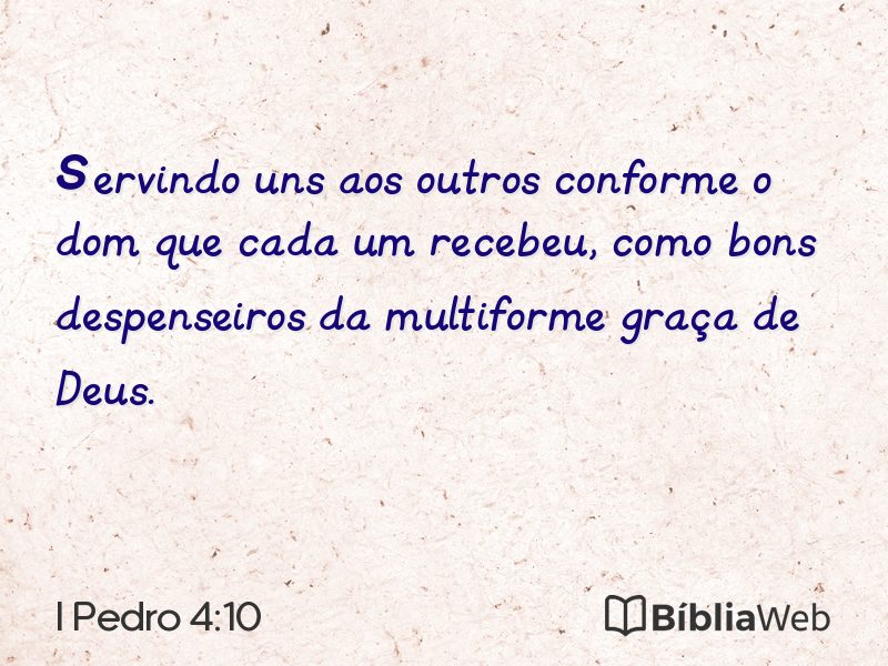 I Pedro 4:10 em imagem para compartilhar