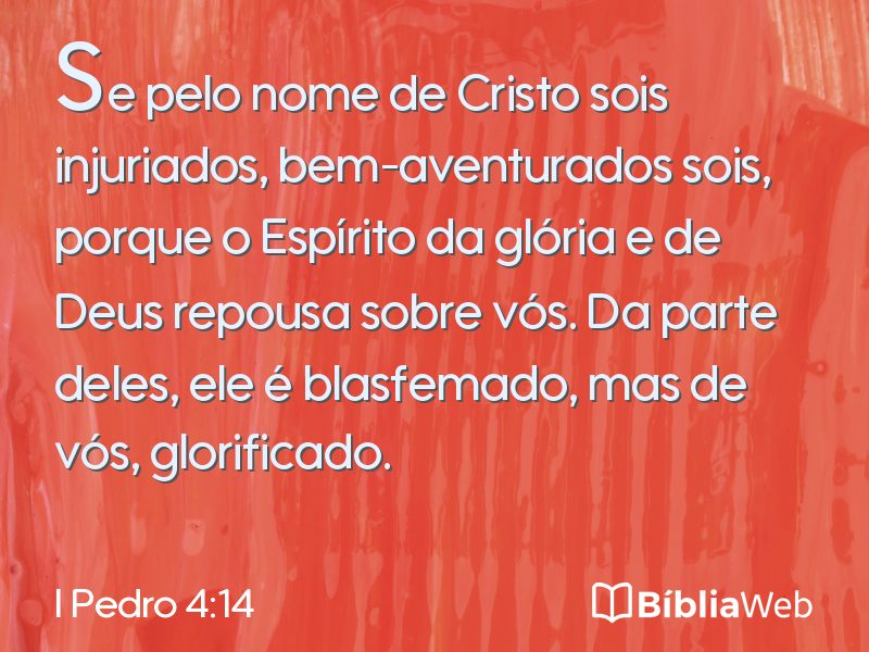 I Pedro 4:14 em imagem para compartilhar