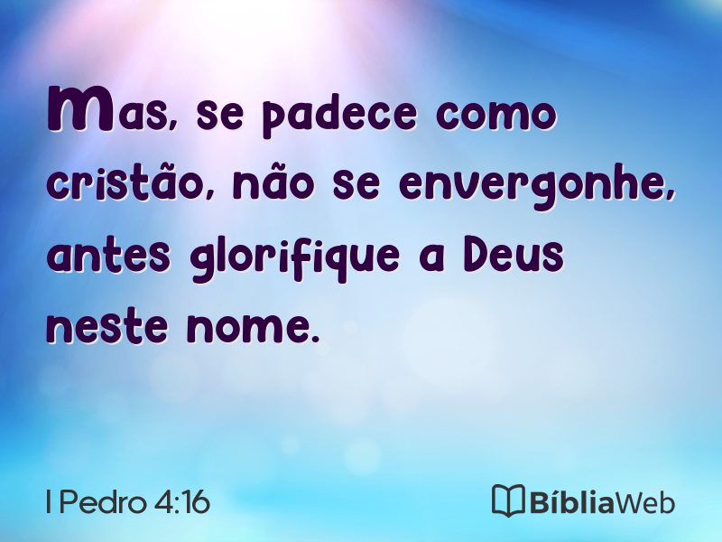 I Pedro 4:16 em imagem para compartilhar