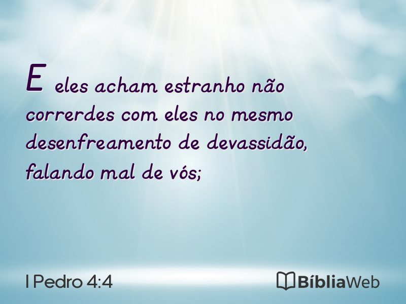 I Pedro 4:4 em imagem para compartilhar