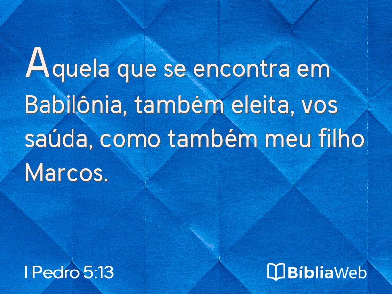 I Pedro 5:13 em imagem para compartilhar