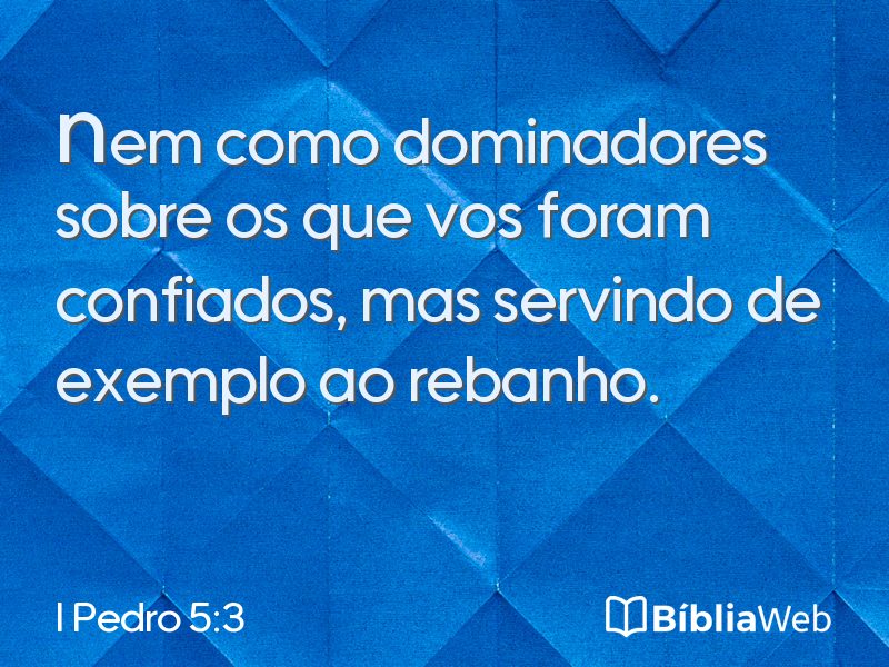 I Pedro 5:3 em imagem para compartilhar