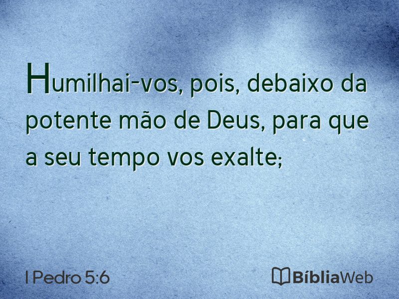 I Pedro 5:6 em imagem para compartilhar