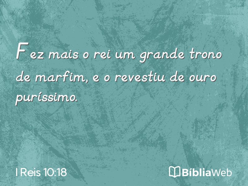 I Reis 10:18 em imagem para compartilhar