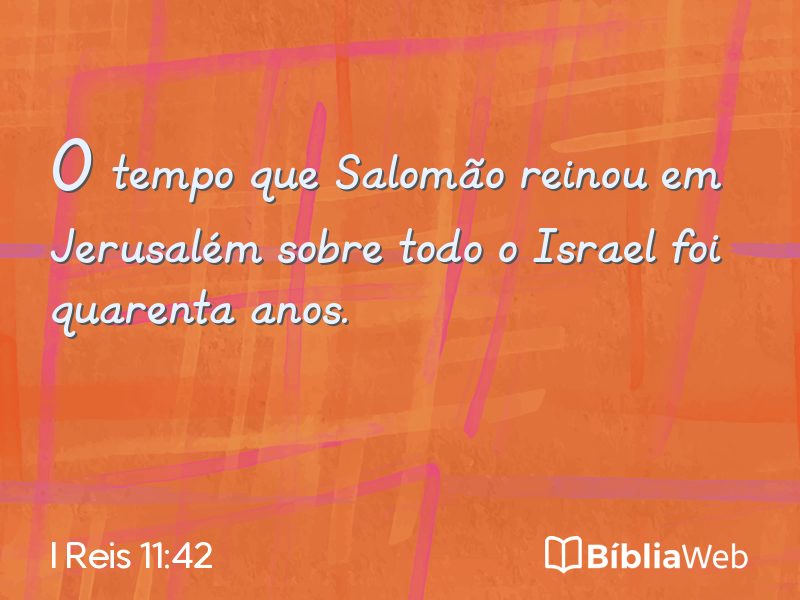 I Reis 11:42 em imagem para compartilhar
