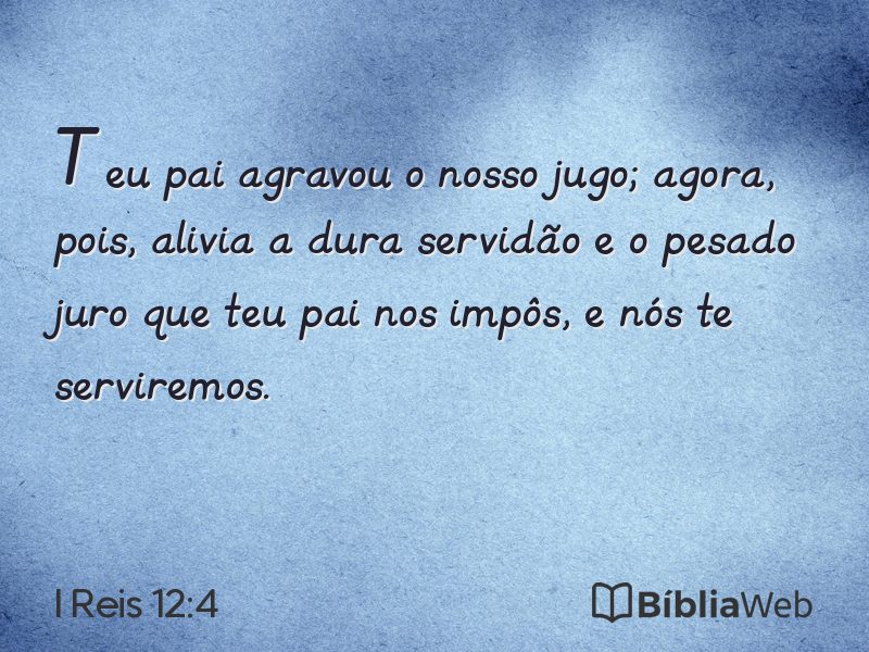 I Reis 12:4 em imagem para compartilhar