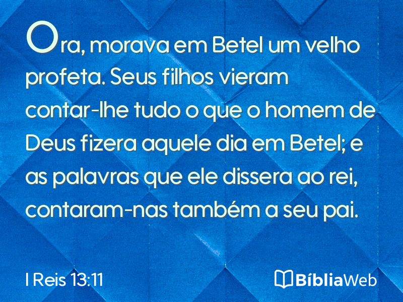 I Reis 13:11 em imagem para compartilhar