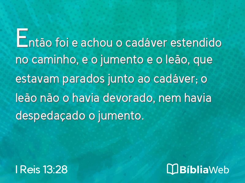 I Reis 13:28 em imagem para compartilhar