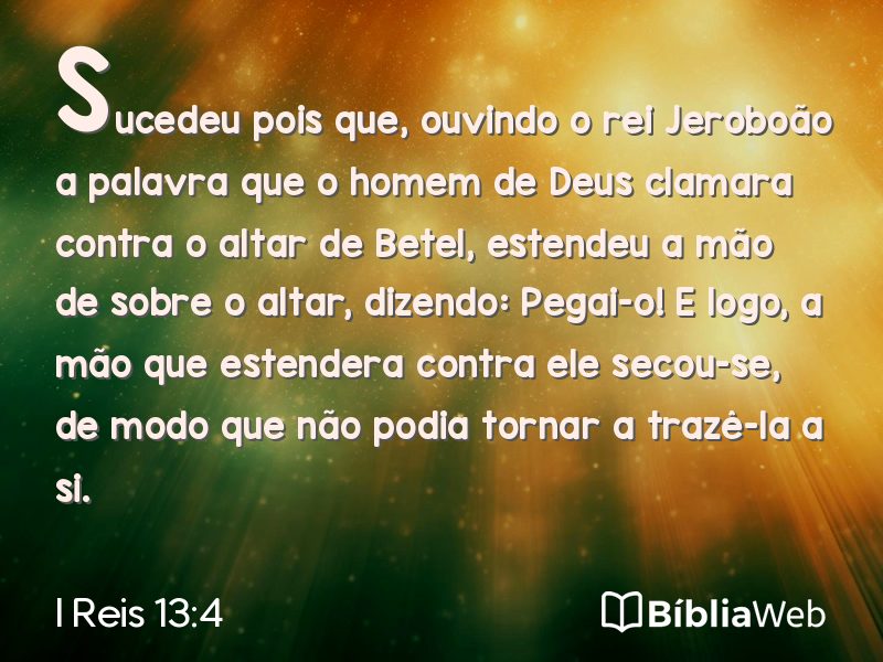 I Reis 13:4 em imagem para compartilhar
