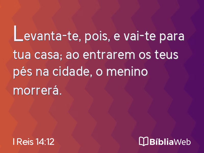 I Reis 14:12 em imagem para compartilhar