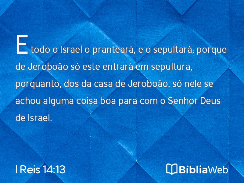 I Reis 14:13 em imagem para compartilhar