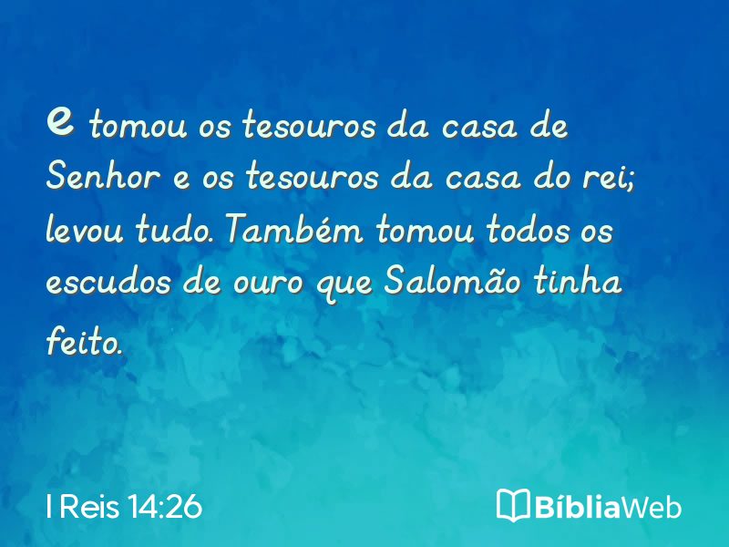I Reis 14:26 em imagem para compartilhar