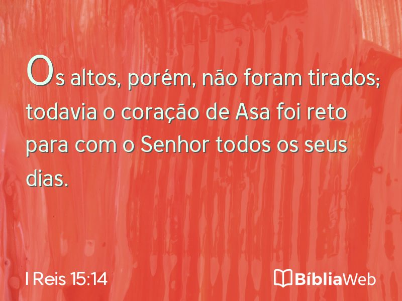 I Reis 15:14 em imagem para compartilhar
