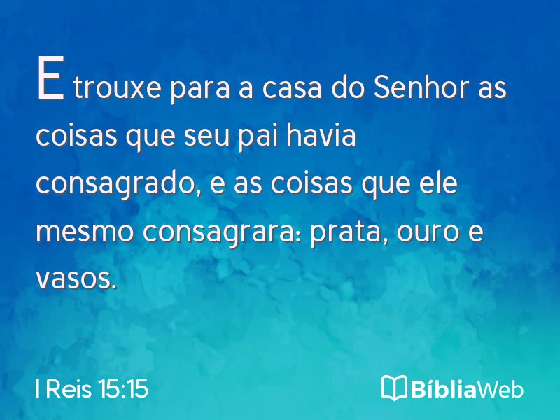 I Reis 15:15 em imagem para compartilhar