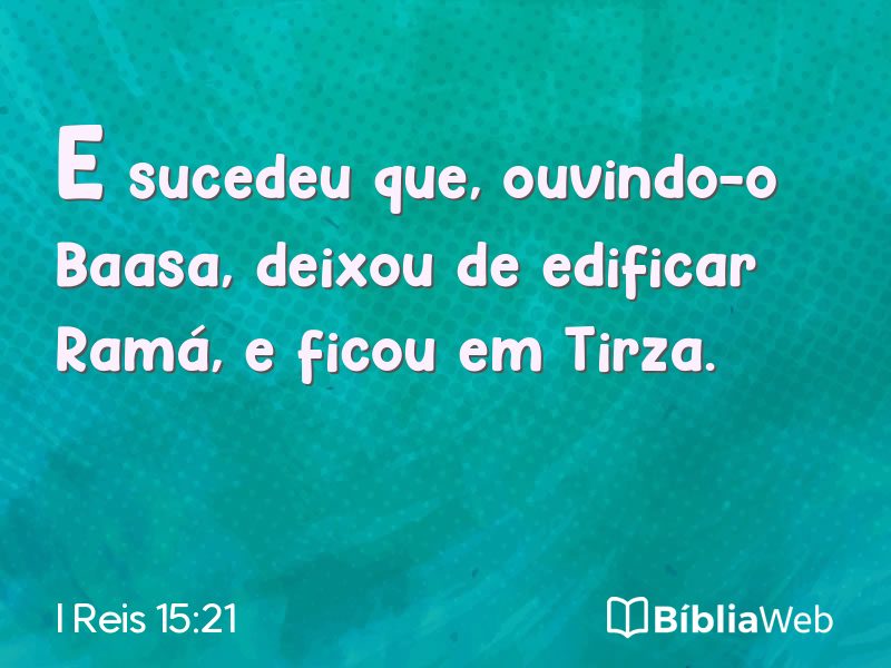 I Reis 15:21 em imagem para compartilhar