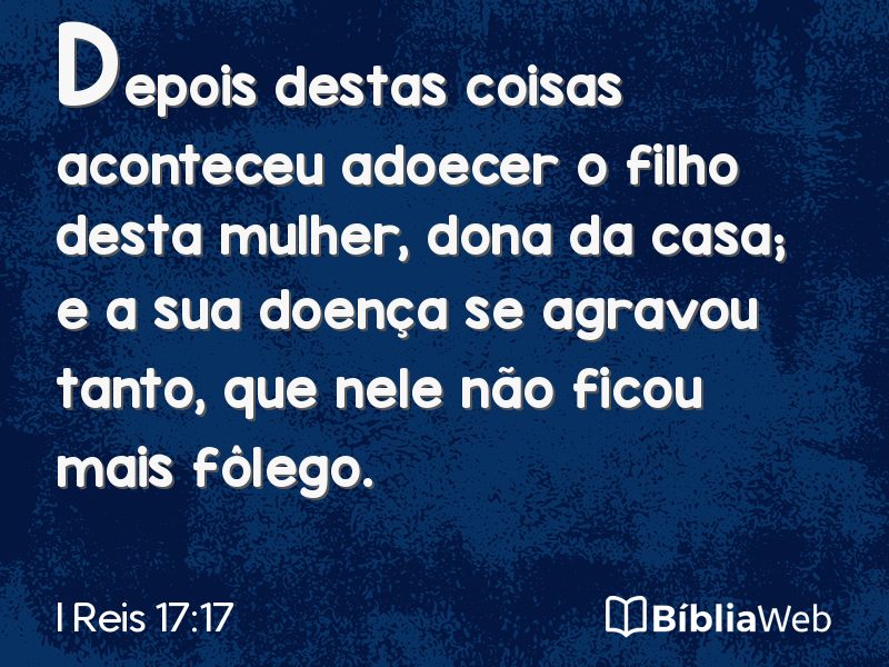 I Reis 17:17 em imagem para compartilhar
